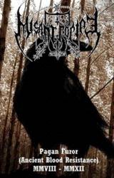 Misantropiae : Pagan Furor (Ancient Blood Resistance) MMVIII – MMXII